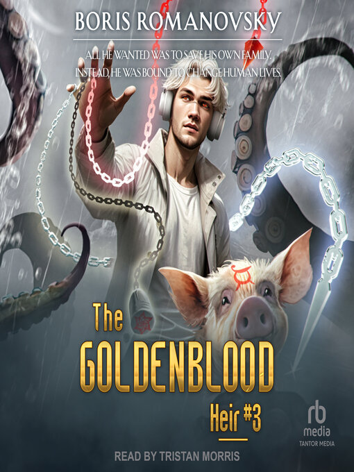 Title details for The Goldenblood Heir by Boris Romanovsky - Wait list